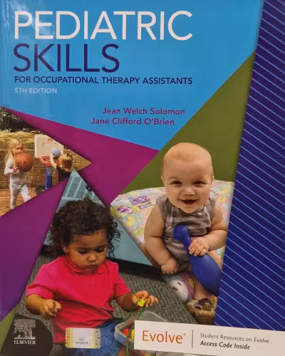 Pediatric skills : for occupational therapy assistants