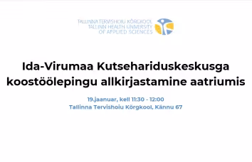 Ida-Virumaa Kutsehariduskeskusega koostöölepingu allkirjastamine aatriumis